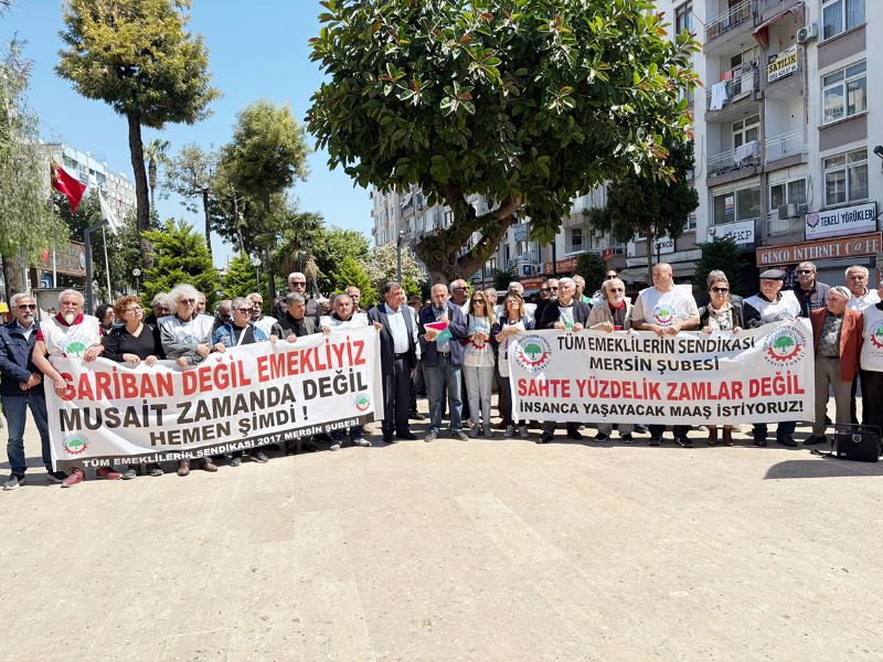 Emekliler Mersin’de yap�lacak b�y�k mitinge haz�r