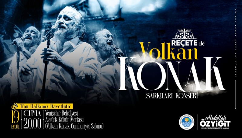 Yeniehirde Volkan Konak ansna konser dzenlenecek...