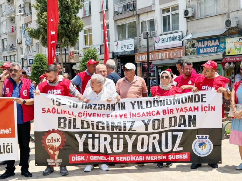Mersinde iiler haklar iin sokaa indi