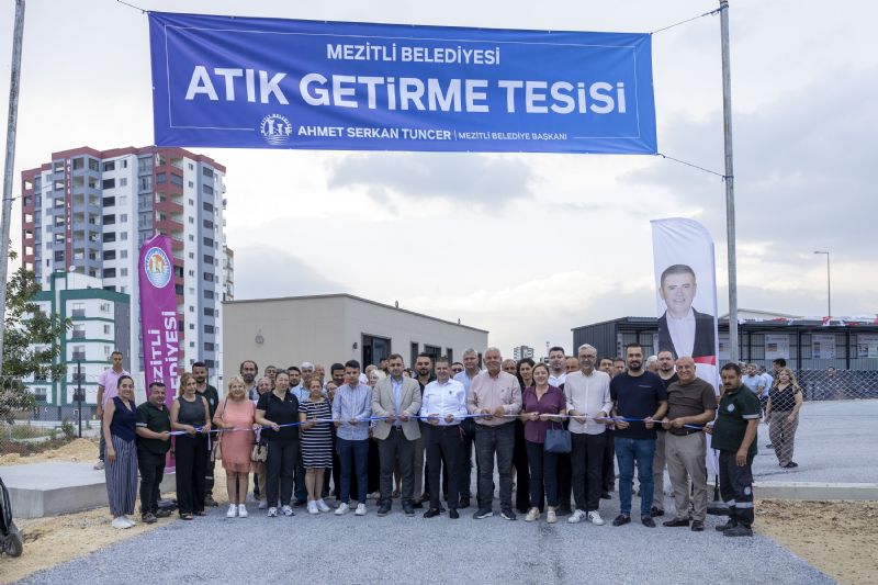 Mezitli’de At�k Getirme Merkezi hizmete a��ld�