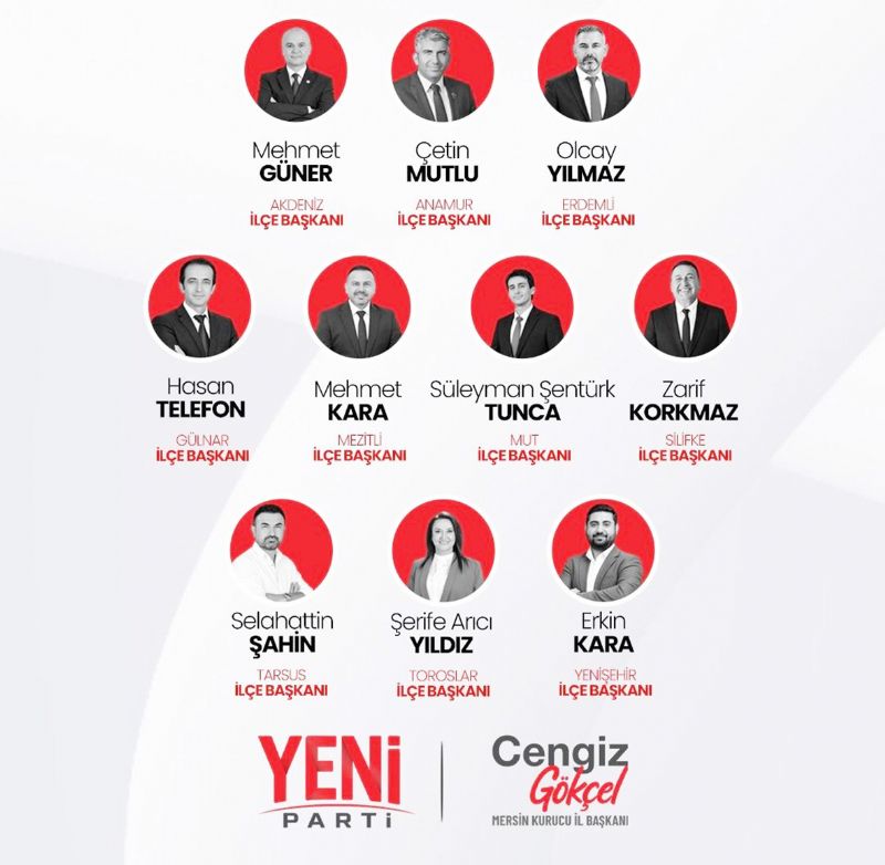 YEN� Parti�nin Mersin�de il�e ba�kanlar� belli oldu...